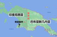 巴布亚新几内亚位置地图（巴布亚新几内亚岛地图）